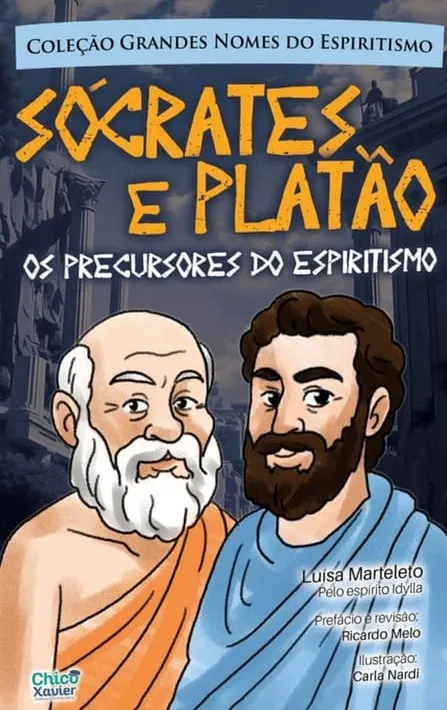 Sócrates e Platão: os Precursores do Espiritismo